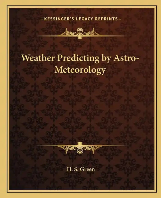 Weather Predicting by Astro-Meteorology - Paperback