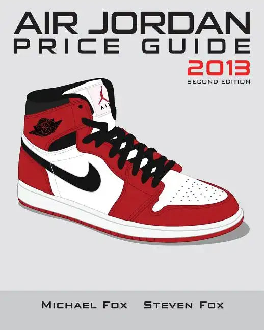 Air Jordan Price Guide 2013 - Paperback