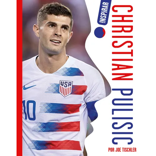 Christian Pulisic - Hardcover