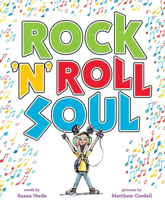 Rock 'n' Roll Soul: A Picture Book - Hardcover