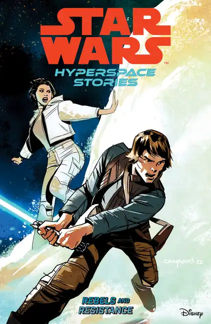 Star Wars: Hyperspace Stories Volume 1--Rebels and Resistance - Paperback