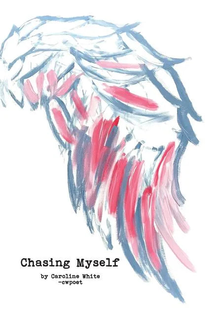 Chasing Myself - Paperback