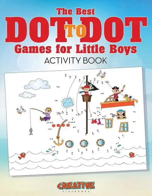 The Best Dot to Dot Games for Little Boys Activity Book - Paperback