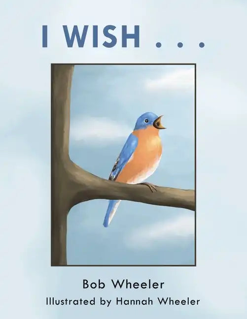 I Wish . . . - Paperback