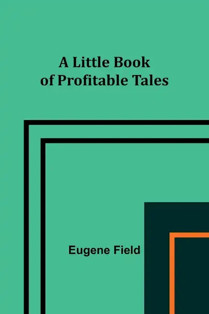 A Little Book of Profitable Tales - Paperback
