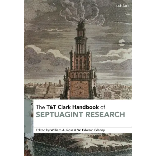 T&t Clark Handbook of Septuagint Research - Paperback
