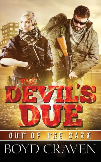 The Devil's Due: A Post Apocalyptic Thriller - Paperback