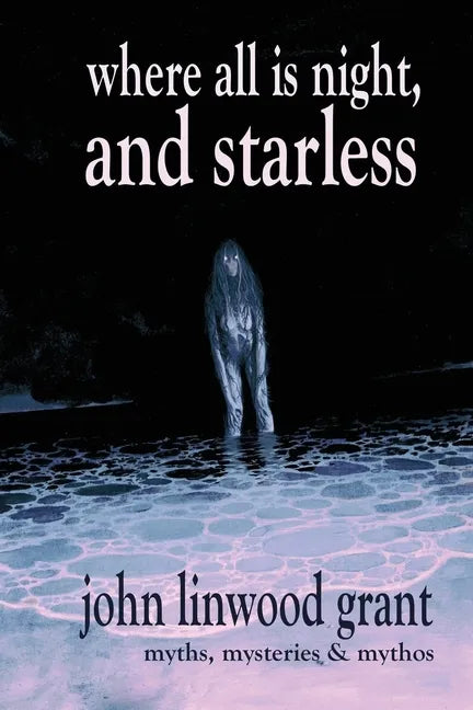 Where All is Night, and Starless - Paperback
