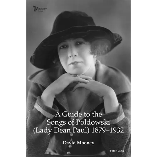 A Guide to the Songs of Poldowski (Lady Dean Paul) 1879-1932 - Paperback