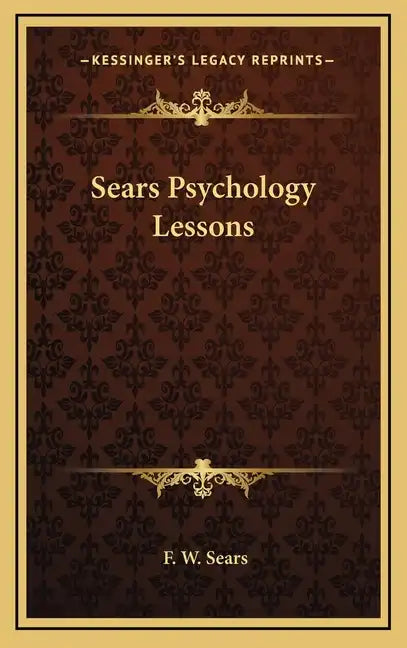 Sears Psychology Lessons - Hardcover