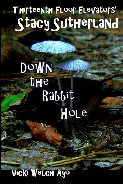 Stacy Sutherland: Down the Rabbit Hole - Paperback