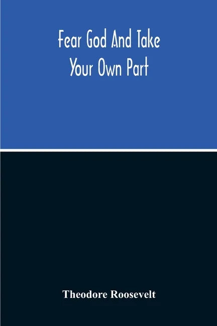 Fear God And Take Your Own Part - Paperback