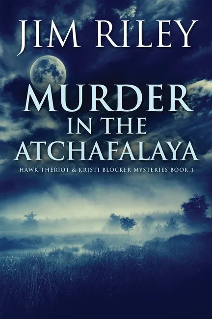 Murder in the Atchafalaya - Paperback
