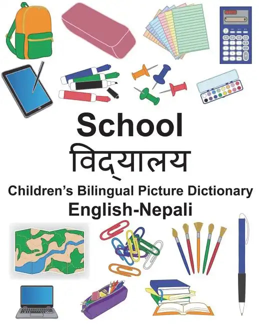 English-Nepali School Children's Bilingual Picture Dictionary - Paperback