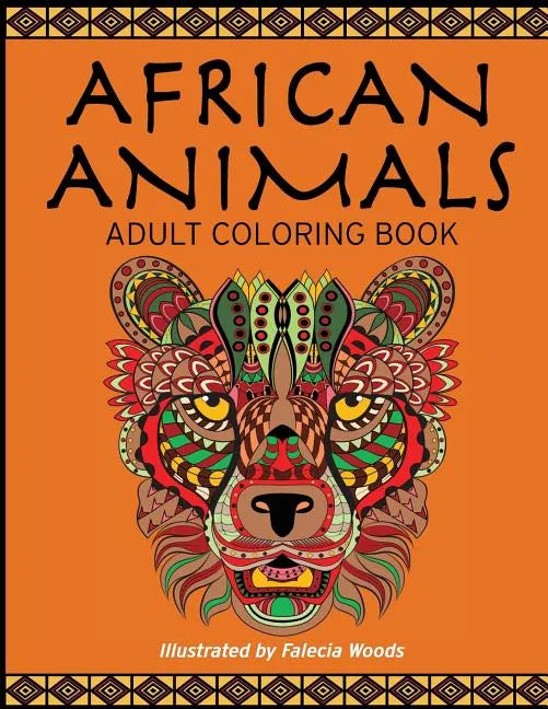 African Animals: Adult Coloring Book - Paperback