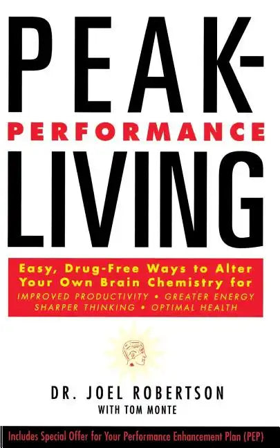 Peak-Performance Living - Paperback