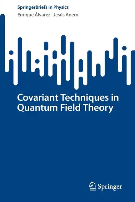 Covariant Techniques in Quantum Field Theory - Paperback
