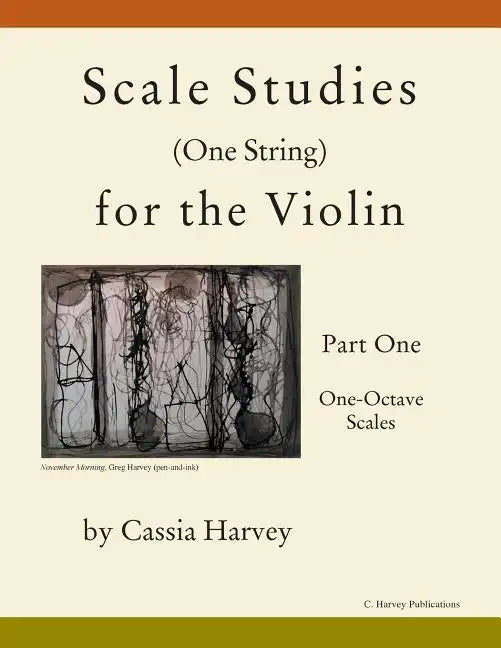 Scale Studies (One String) for the Violin, Part One, One-Octave Scales - Paperback