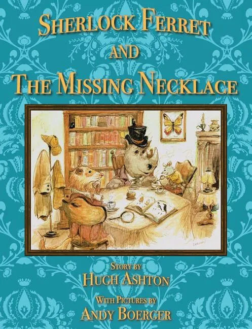 Sherlock Ferret and the Missing Necklace - Paperback