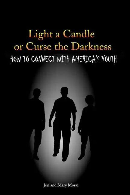 Light a Candle or Curse the Darkness - Paperback