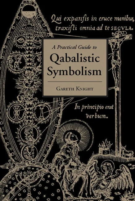 Practical Guide to Qabalistic Symbolism - Paperback