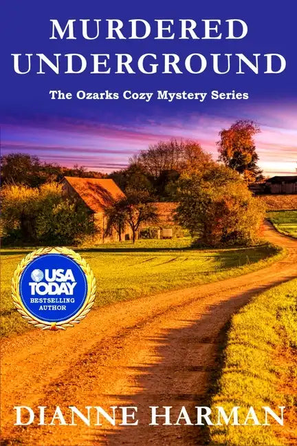 Murdered Underground: The Ozarks Cozy Mystery Series - Paperback
