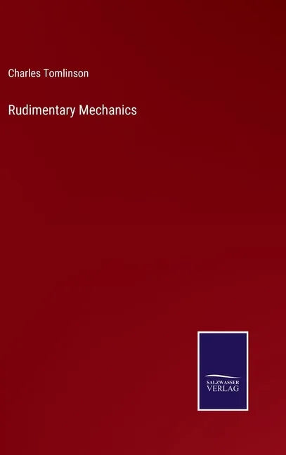Rudimentary Mechanics - Hardcover