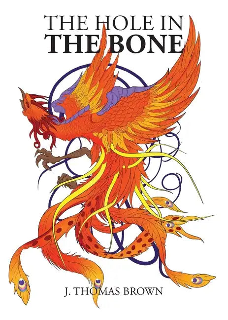 The Hole in the Bone - Paperback