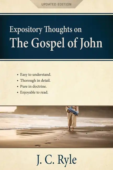 Expository Thoughts on the Gospel of John [Annotated, Updated]: A Commentary - Paperback