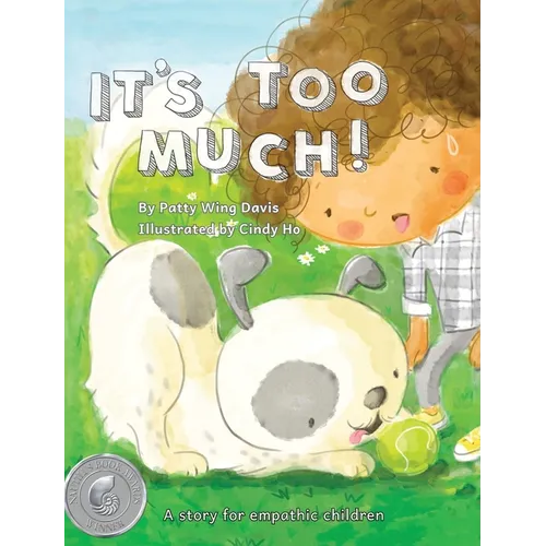 It's Too Much! - Hardcover