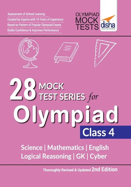 28 Mock Test Series for Olympiads Class 4 Science, Mathematics, English, Logical Reasoning, GK & Cyber 2nd Edition - Paperback