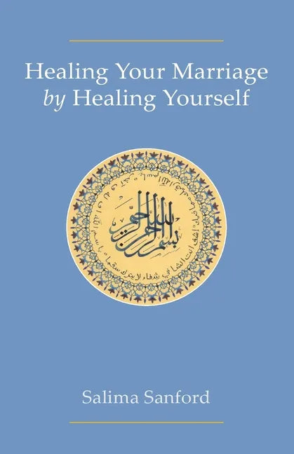 Healing Your Marriage by Healing Yourself - Paperback