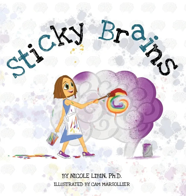 Sticky Brains - Hardcover