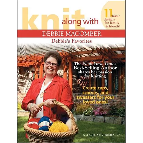 Knit Along with Debbie Macomber: Debbie's Favorites - Paperback