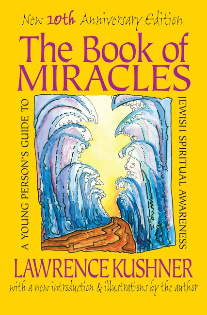 The Book of Miracles: A Young Person's Guide to Jewish Spiritual Awareness - Paperback