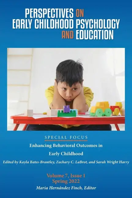 Perspectives on Early Childhood Psychology and Education Vol 7.1: Enhancing Behavioral Outcomes in Early Childhood - Paperback