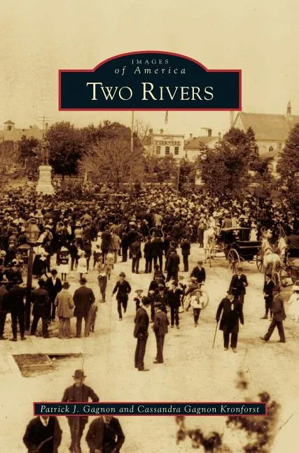 Two Rivers - Hardcover
