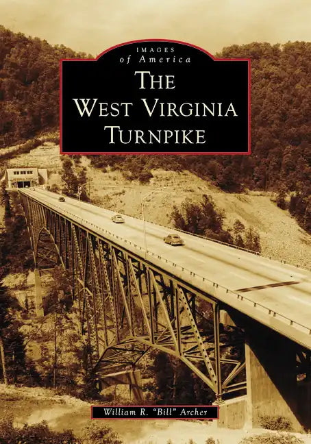 The West Virginia Turnpike - Paperback