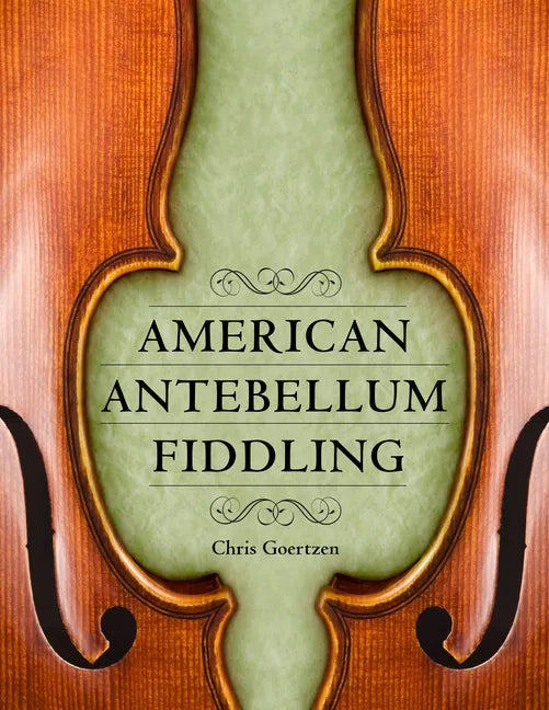 American Antebellum Fiddling - Paperback