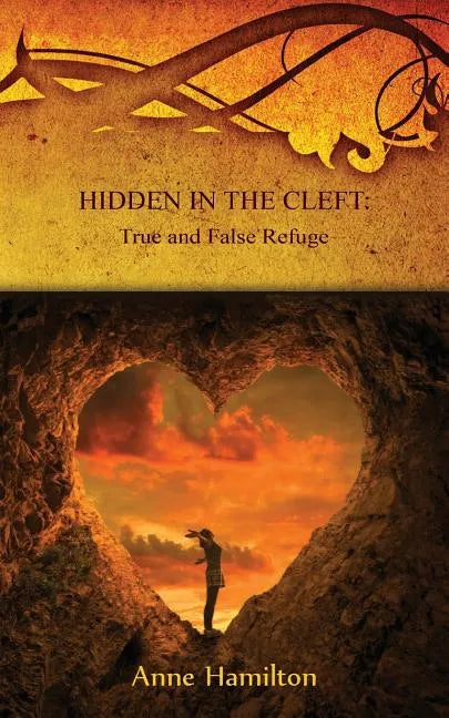 Hidden in the Cleft: True and False Refuge: Strategies for the Threshold #4 - Paperback