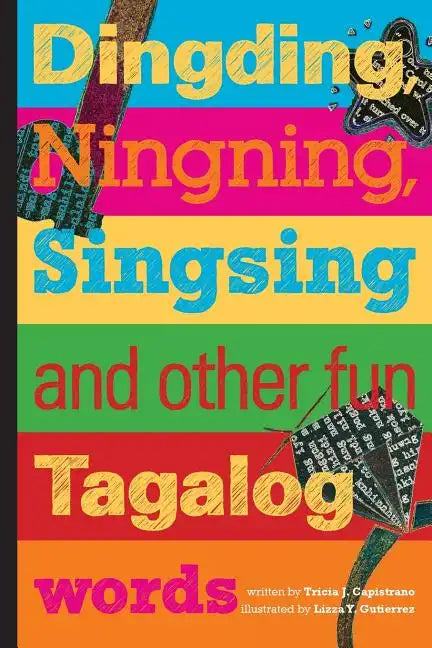 Dingding, Ningning, Singsing and other fun Tagalog words: and other fun Tagalog words - Paperback