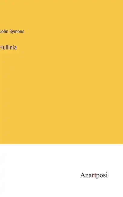 Hullinia - Hardcover