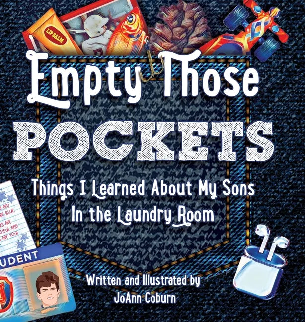 Empty Those Pockets - Hardcover