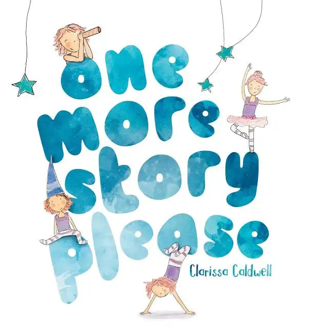 One More Story Please - Hardcover