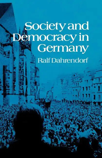 Society and Democracy in Germany - Paperback