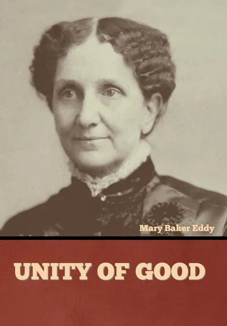Unity of Good - Hardcover