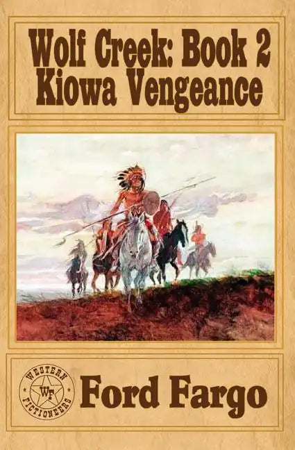 Wolf Creek: Kiowa Vengeance - Paperback