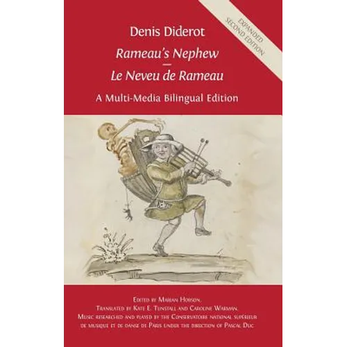 Denis Diderot 'Rameau's Nephew' - 'Le Neveu de Rameau': A Multi-Media Bilingual Edition - Hardcover