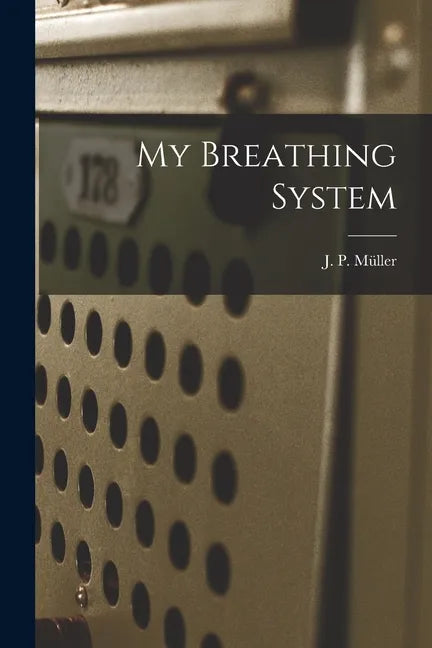 My Breathing System - Paperback