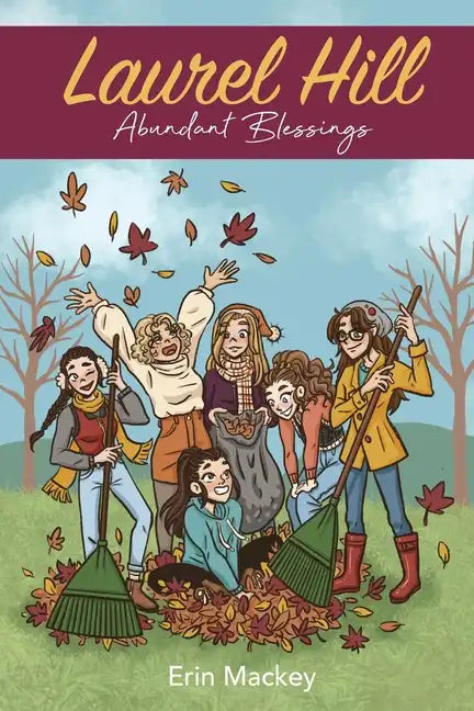 Laurel Hill: Abundant Blessings - Paperback